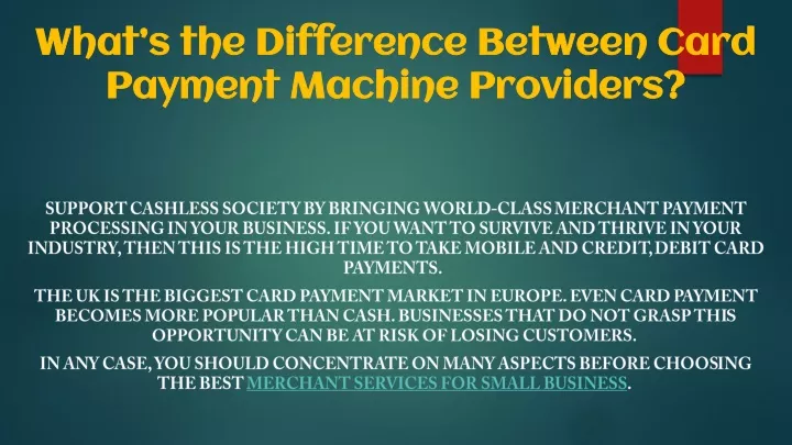 what s the difference between card payment machine providers