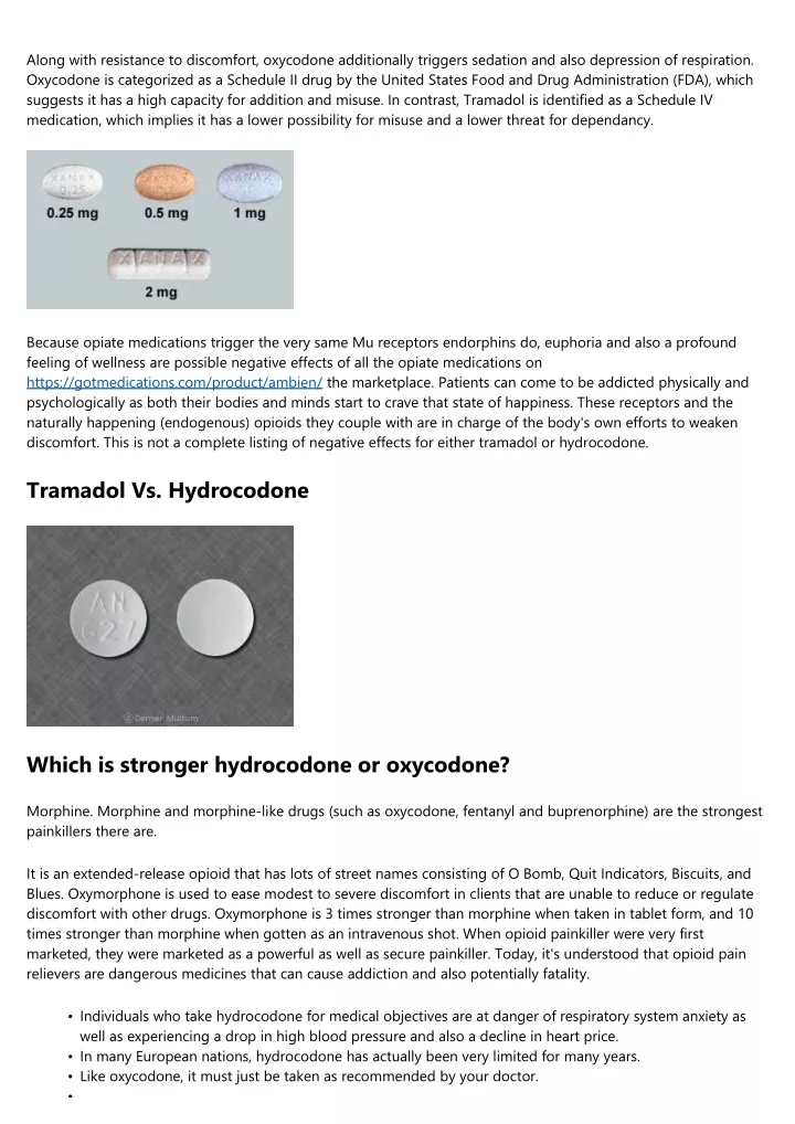 along with resistance to discomfort oxycodone