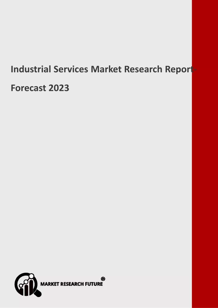 industrial services market research report