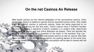 On the net Casinos An Release