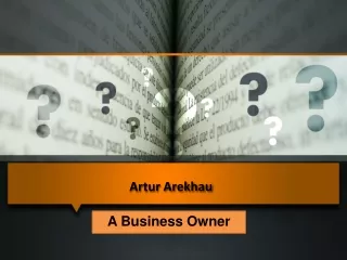 Artur Arekhau A Business Owner