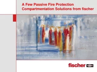 a few passive fire protection compartmentation