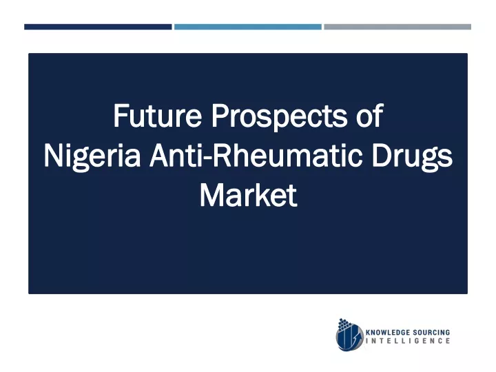 future prospects of nigeria anti rheumatic drugs