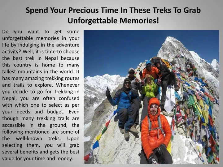 spend your precious time in these treks to grab