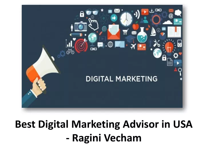 best digital marketing advisor in usa ragini vecham