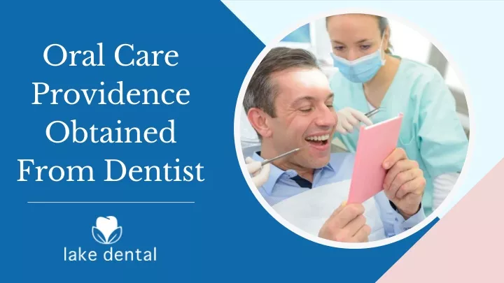 oral care providence obtained from dentist