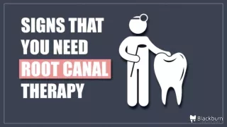 Signs That You Need Root Canal Therapy