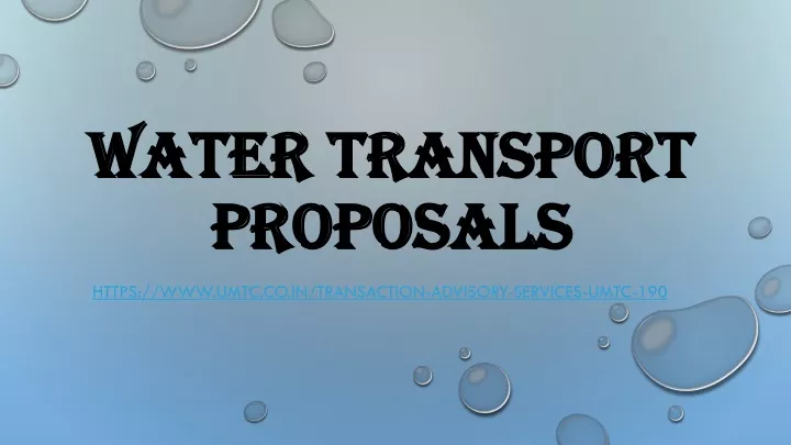 water transport proposals