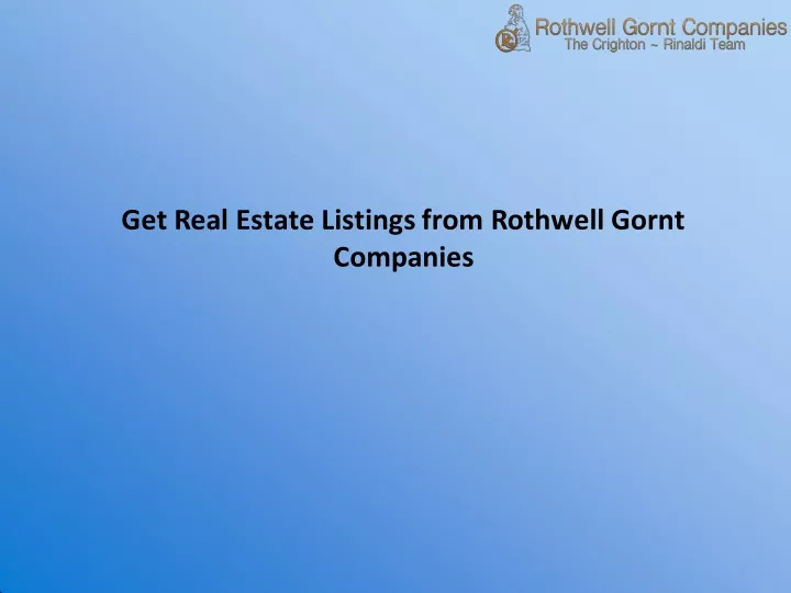 get real estate listings from rothwell gornt