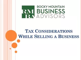 Tax Considerations While Selling a Business