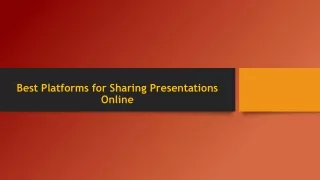 Best Platforms for Sharing Presentations Online