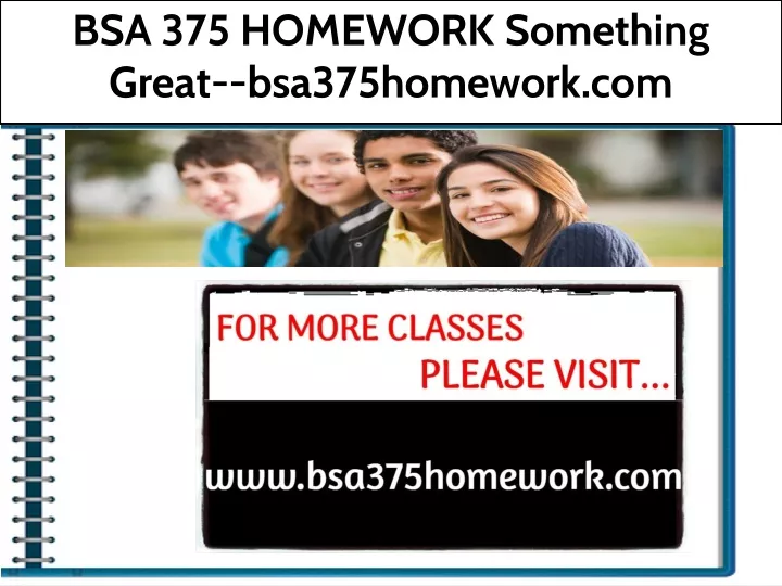 bsa 375 homework something great bsa375homework