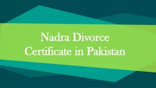 Nadra Divorce Certificate - Nadra Verified Divorce Certificate