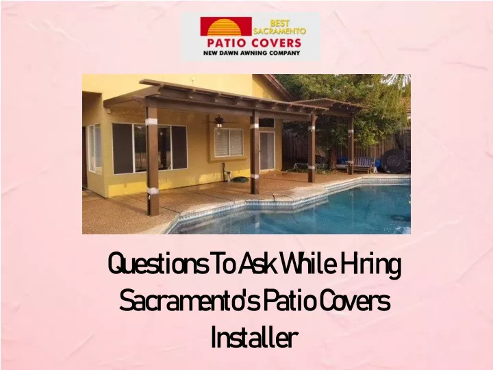 questions to ask while hiring sacramento s patio