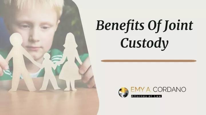 benefits of joint custody