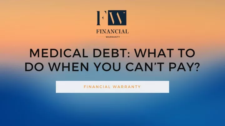 medical debt what to do when you can t pay