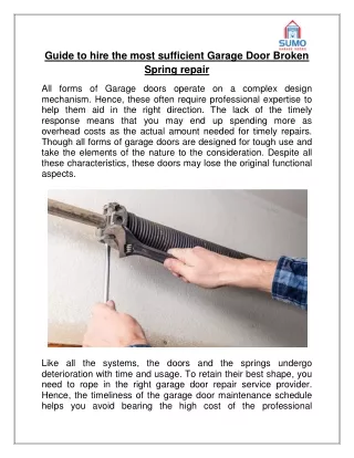 Guide to hire the most sufficient Garage Door Broken Spring repair