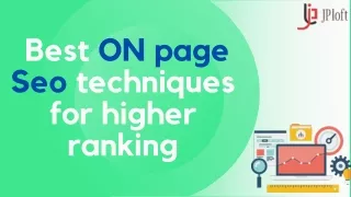Best ON page Seo techniques for higher ranking