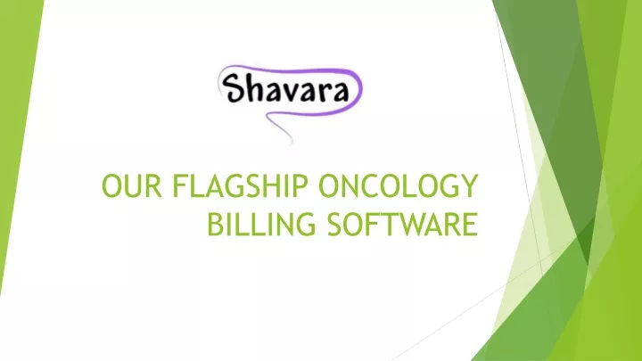 our flagship oncology billing software