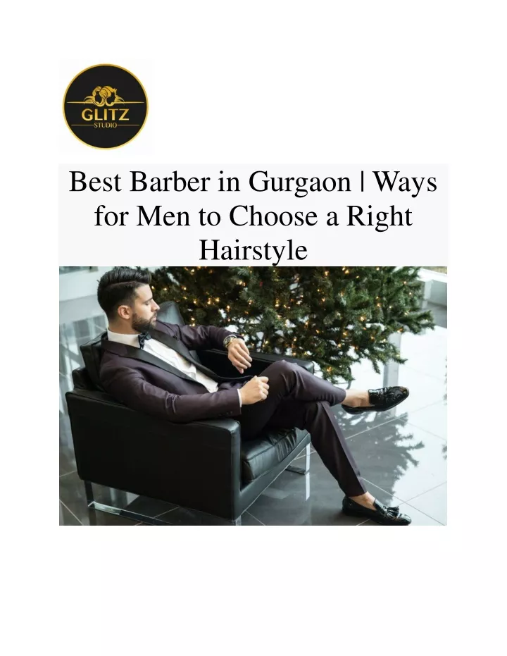 best barber in gurgaon ways for men to choose