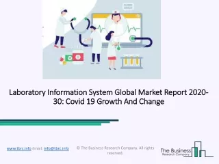 laboratory information system global market report 2020 30 covid 19 growth and change