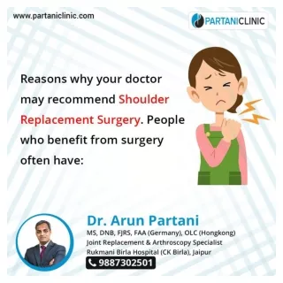 Are you looking the best treatment options for Shoulder Replacement Surgery in Jaipur.