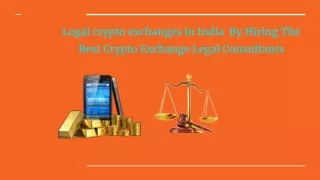 Hiring The Best Crypto Exchange Legal Consultants
