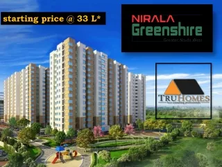 Nirala Greenshire Located In Sector -2, Greater Noida(W) -8750988288