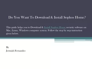 do you want to download install sophos home