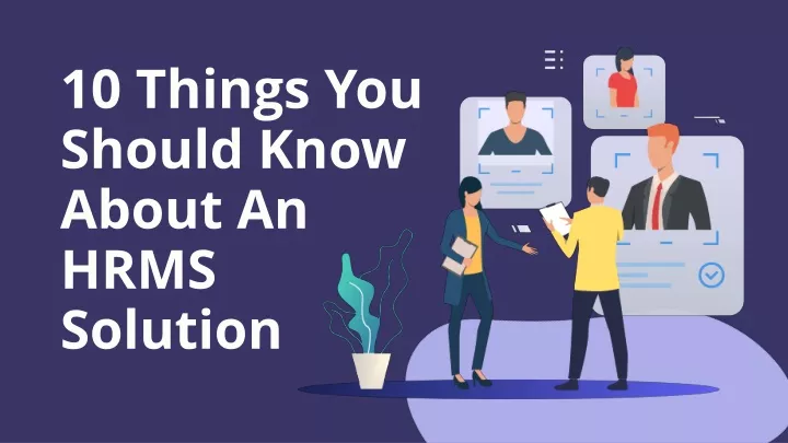 10 things you should know about an hrms solution