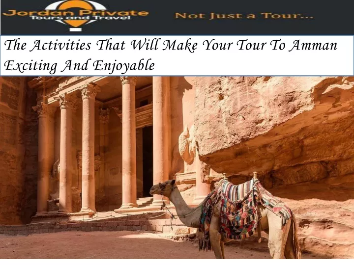 the activities that will make your tour to amman
