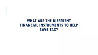 Different Financial Instruments to Save Tax