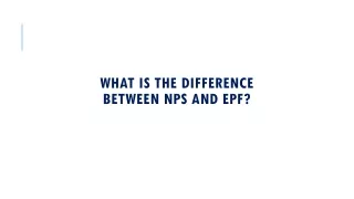 Difference Between NPS & EPF