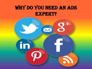 Why do you need an ads expert?
