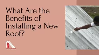 what are the benefits of installing a new roof