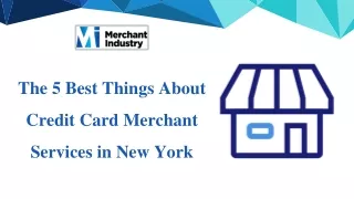 The 5 Best Things About Credit Card Merchant Services in New York