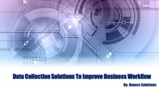 data collection solutions to improve business workflow