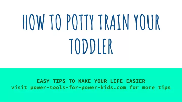 how to potty train your toddler