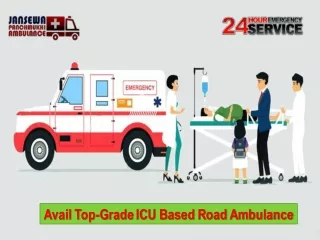 Choose Latest Ventilator Ambulance Service in Gola Road or Phulwari Sharif