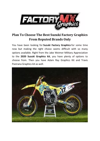 Plan To Choose The Best Suzuki Factory Graphics From Reputed Brands Only