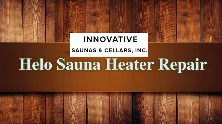 helo sauna heater repair