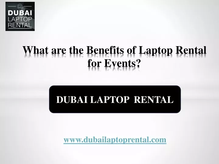 what are the benefits of laptop rental for events