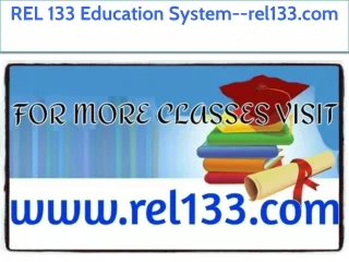 REL 133 Education System--rel133.com