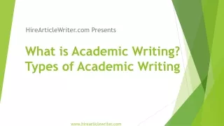 What is Academic Writing? Types of Academic Writing