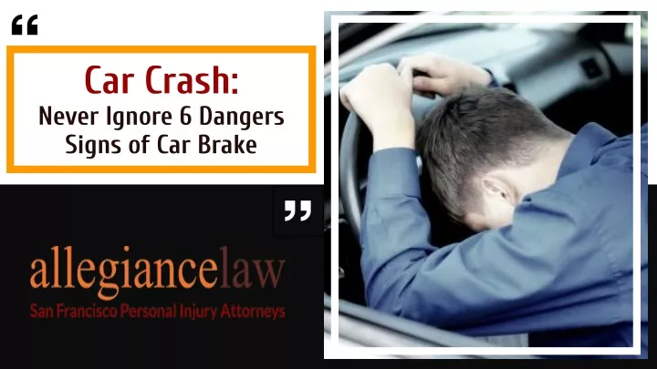car crash never ignore 6 dangers signs