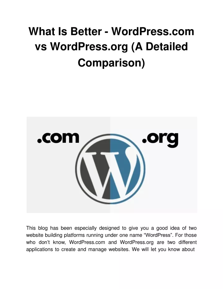 what is better wordpress com vs wordpress org a detailed comparison