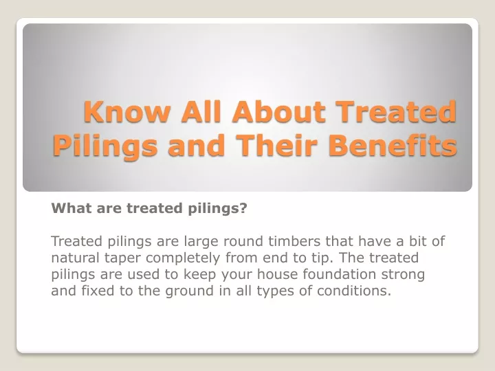 know all about treated pilings and their benefits