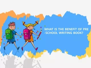 Advantages of pre-school writing book