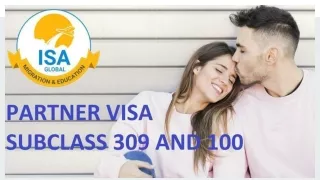 Get To Know About Partner Visa Subclass 309 And 100