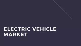 ELECTRIC VEHICLE MARKET – OPPORTUNITIES & FORECAST 2020-2027